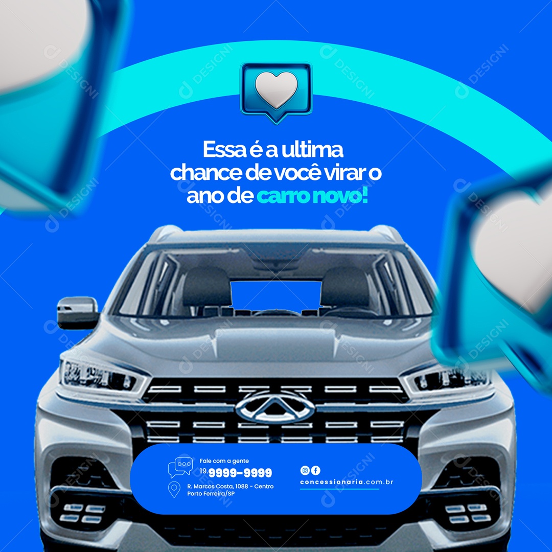 Essa é a Ultima Chance de Você Vira o Ano de Carro Novo Concessionária Social Media PSD Editável