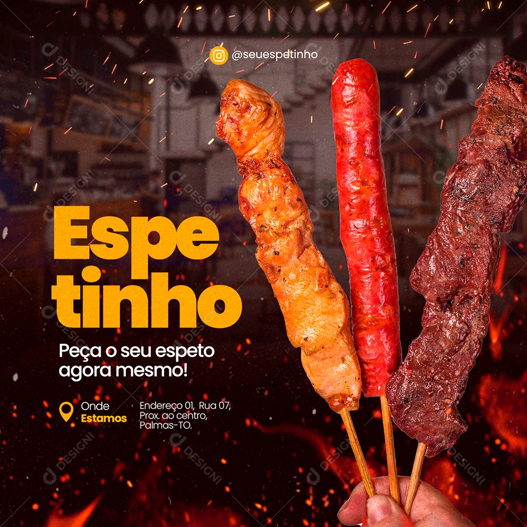 Peça o Seu Espeto Agora Mesmo Espetinho Social Media PSD Editável