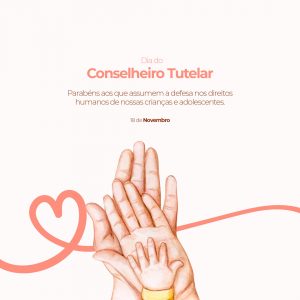 Dia do Conselheiro Tutelar 18 de Novembro Social Media PSD Editável