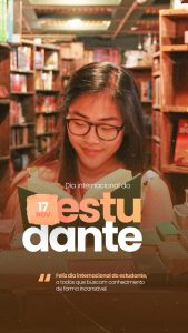 Feliz Dia Internacional do Estudande Story Social Média PSD Editavel