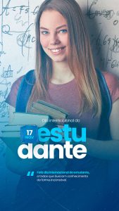 Feliz Dia Internacional do Estudande Story Social Média PSD Editavel