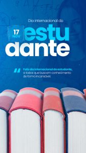 Feliz Dia Internacional do Estudande Story Social Média PSD Editavel