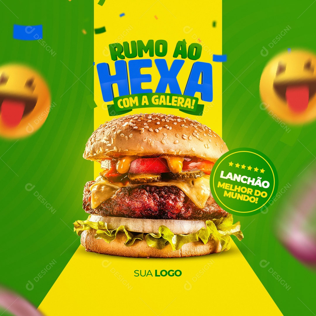 Rumo ao Hexa Lanchão o Melhor do Mundo Hamburgueria Social Media PSD Editável