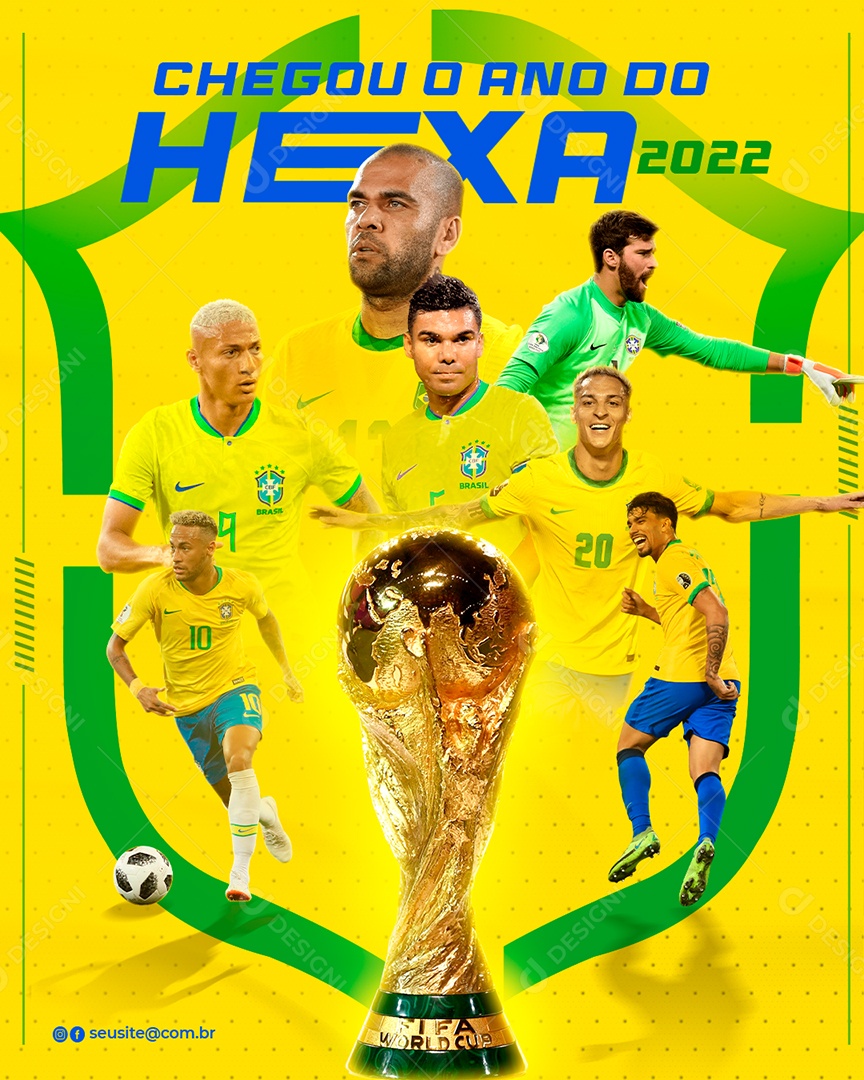 Chegou o Ano do Hexa Futebol Copa do Mundo Brasil Social Media PSD Editável