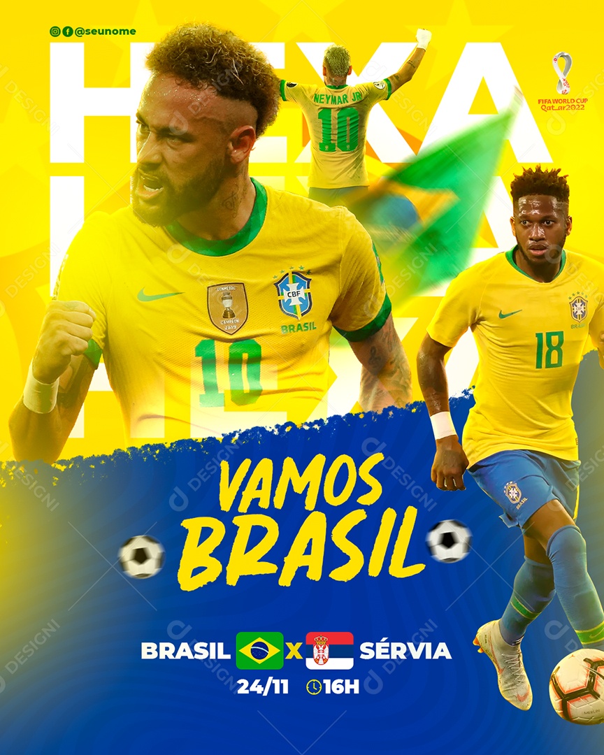 Vamos Brasil Jogos Copa do Mundo Brasil x Sérvia Social Media PSD Editável