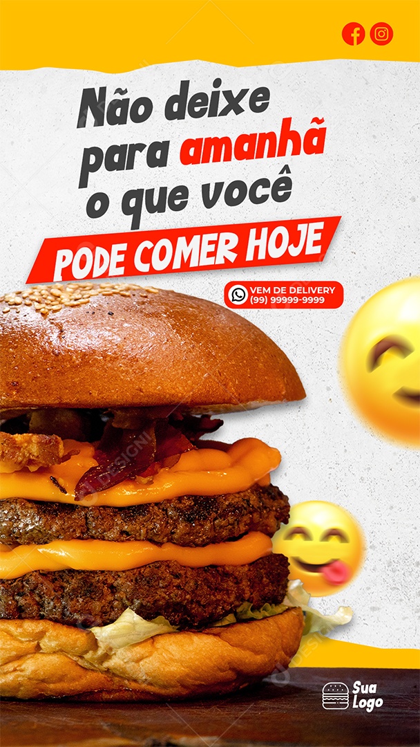 Story Hamburgueria Não Deixe Para Amanhã o Que Você Pode Comer Hoje Social Media PSD Editável