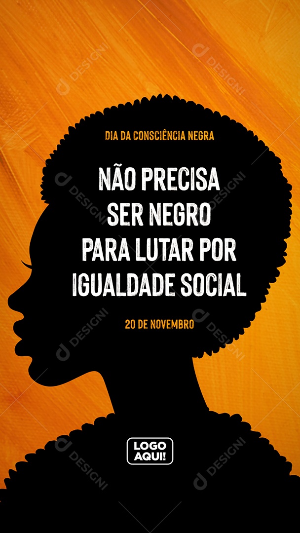 Social Media Não Precisa Ser Negro Dia da Consciência Negra 20 de Novembro PSD Editável
