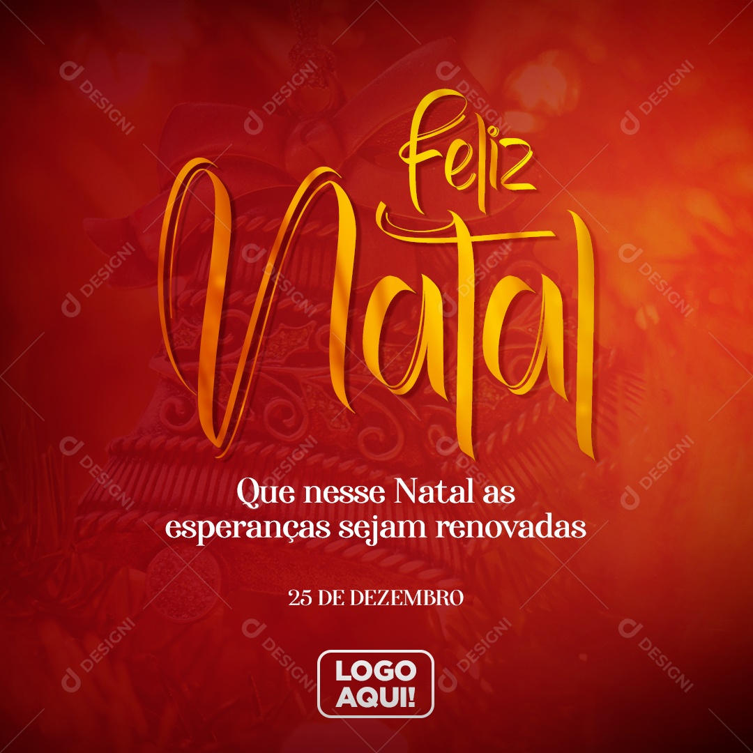 Social Media Feliz Natal Que Nosso Natal Esperenças PSD Editável