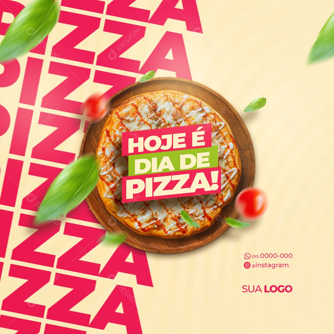 Hoje é Dia de Pizza! Pizzaria Social Media PSD Editável