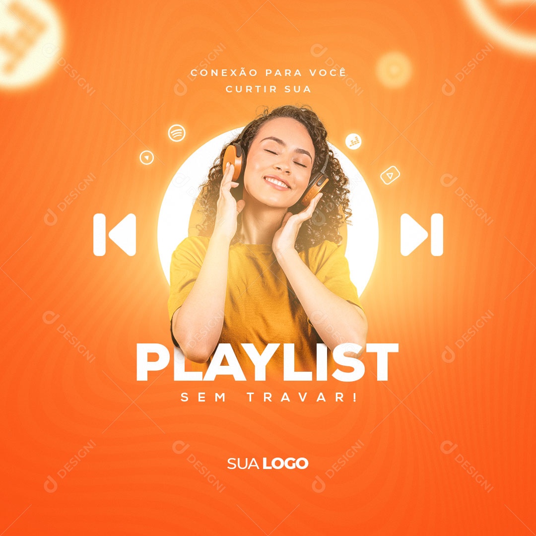 Conexão Para Você Curtir Sua Playlist Sem Travar! Social Media PSD Editável