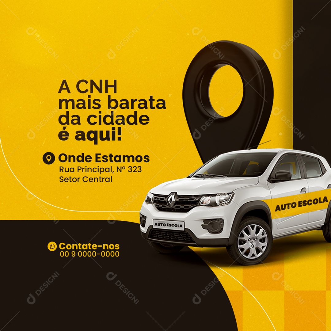 A CNH mais Barata da Cidade é Aqui Auto Escola Social Media PSD Editável