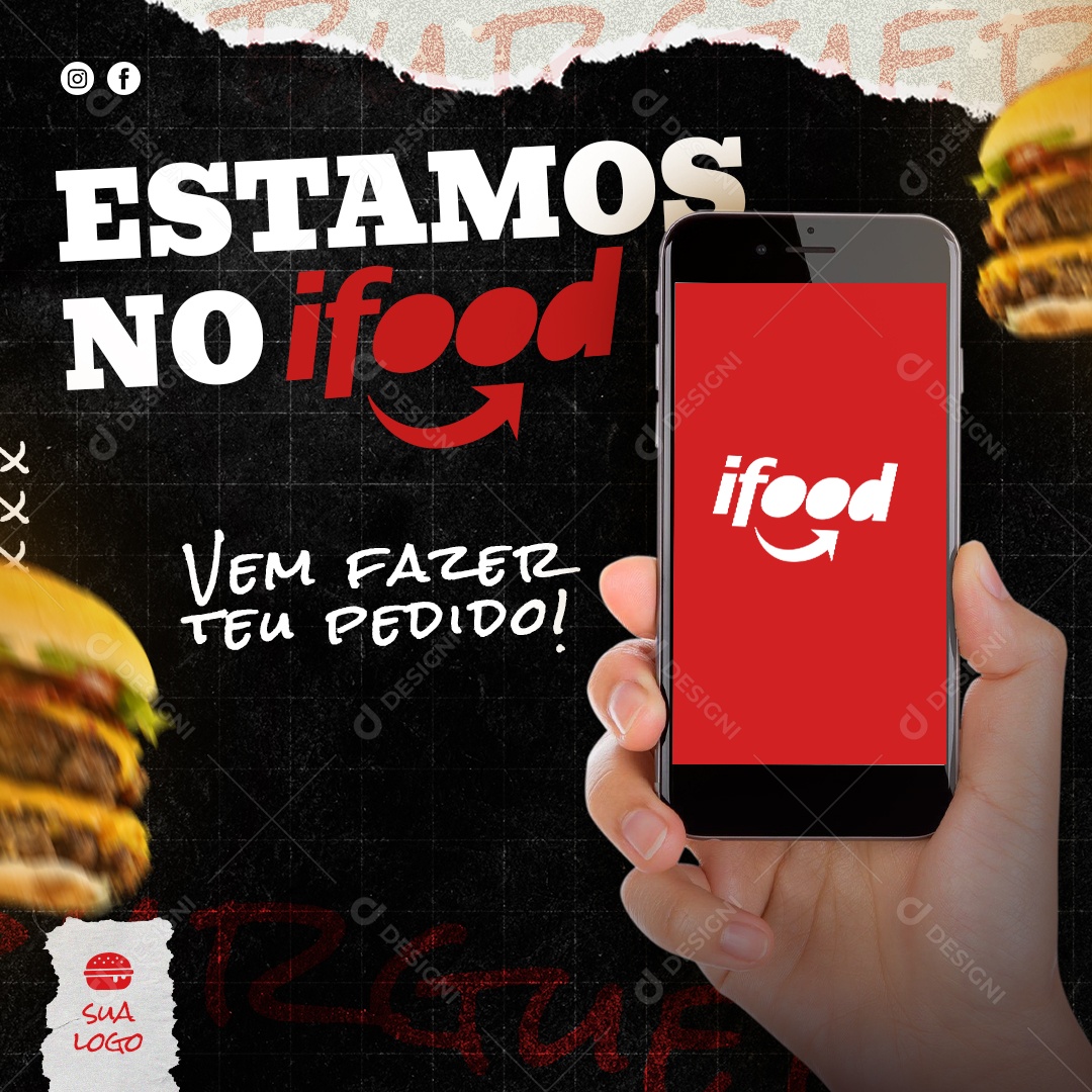 Estamos no Ifood Venha Fazer Seu Pedido Hamburgueria Social Media PSD Editável