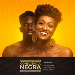 Dia da Consciência Negra 20 de Novembro A Cor da Pele Não Determina quem Somos Social Media PSD Editável