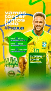 Story Vamos Torcer Juntos Pelo Hexa Distribuidora de Bebidas Social Media PSD Editável
