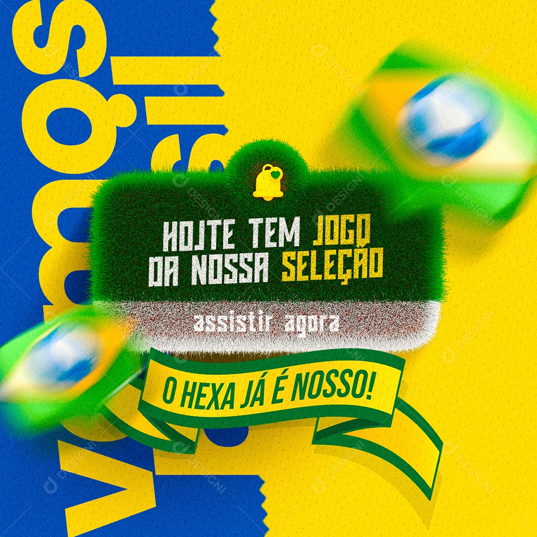 Social Media Hoje Tem Jogo da Nossa Seleção PSD Editável