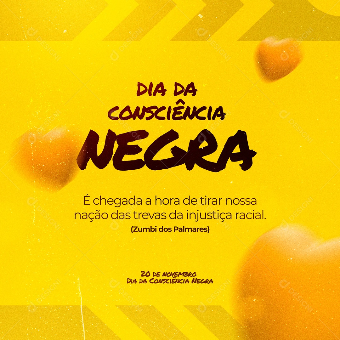 É Chegada a Hora de Tirar Nossa Nação da Injustiça Dia da Consciência Negra Social Media PSD Editável