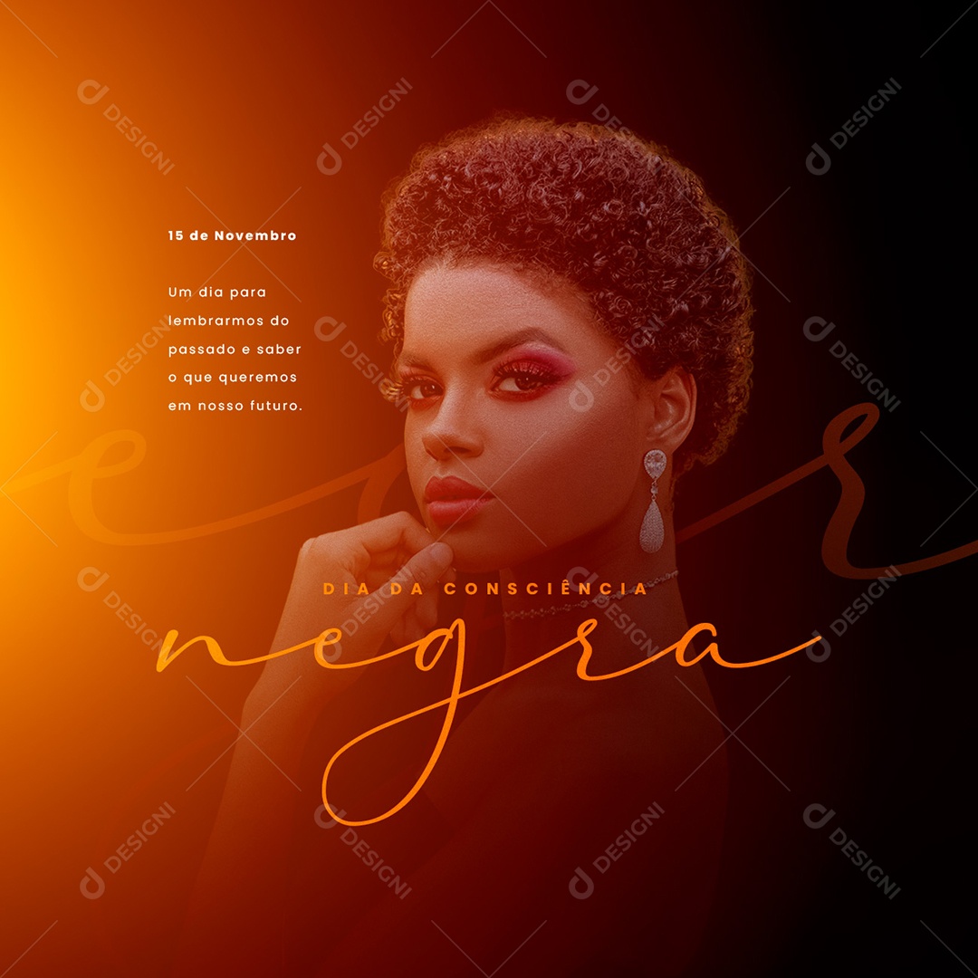 Um Dia para Lembrarmos do Passado Dia da Consciência Negra Social Media PSD Editável
