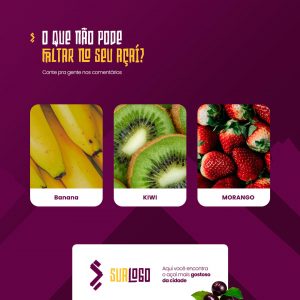 O Que não Pode Faltar no Seu Açai? Açaiteria Social Media PSD Editável