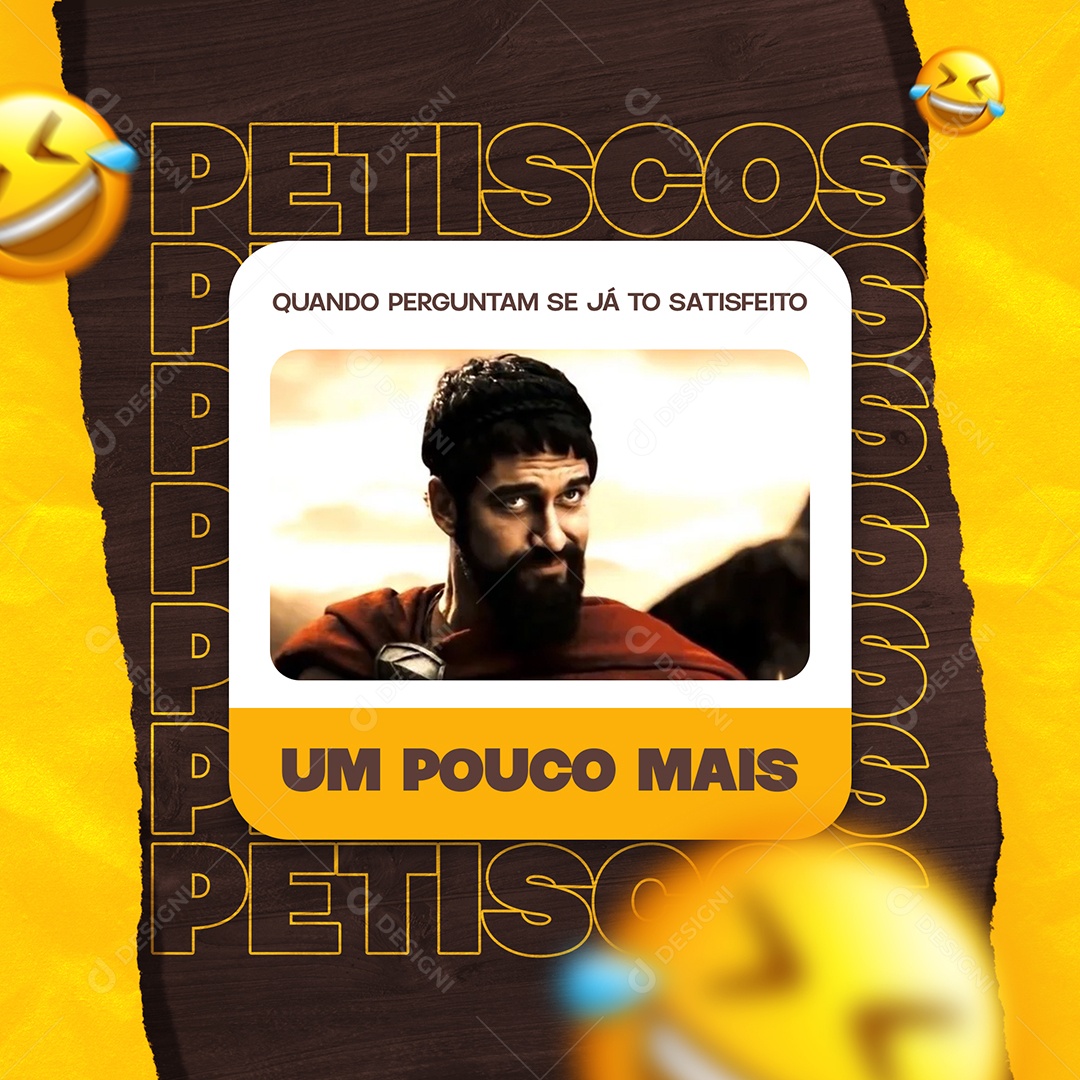 Petiscos Quando Perguntam se Já To Satisfeito Botecos Social Media PSD Editável