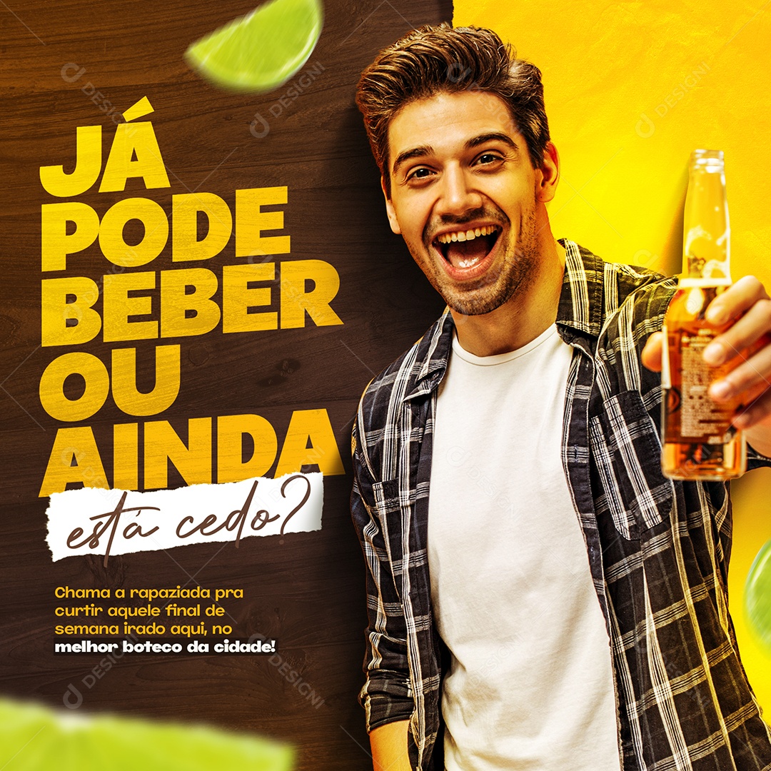 Já Pode Beber ou Ainda Está Cedo Cervejaria Social Media PSD Editável