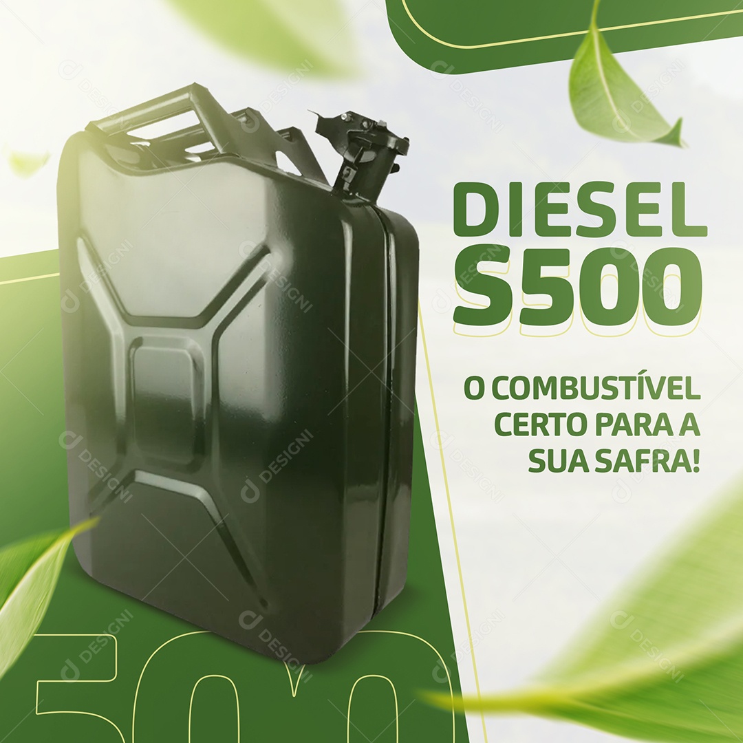 Diesel S500 o Combustível Certo para a Sua Safra Agro Social Media PSD Editável