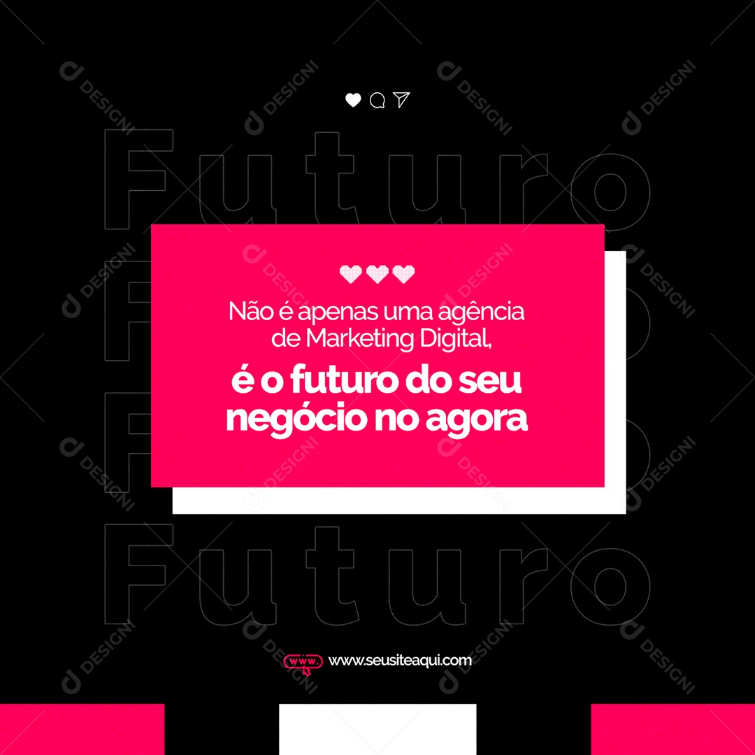 É o Futuro do Seu Negócio no Agora Marketing Digital Marketing Digital Social Media PSD Editável