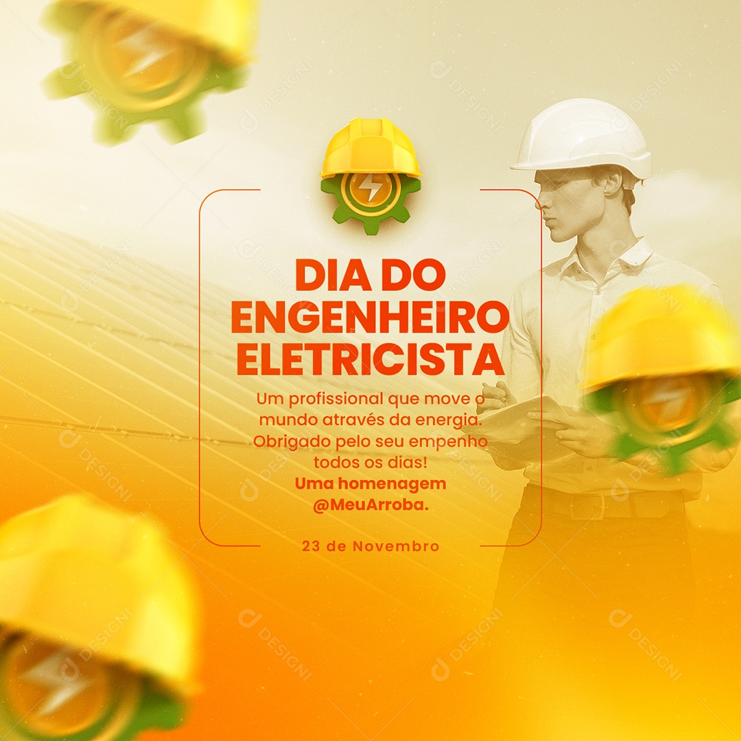 Um Profissional que Move o Mundo Através da Energia Dia do Engenheiro Eletricista Social Media PSD Editável