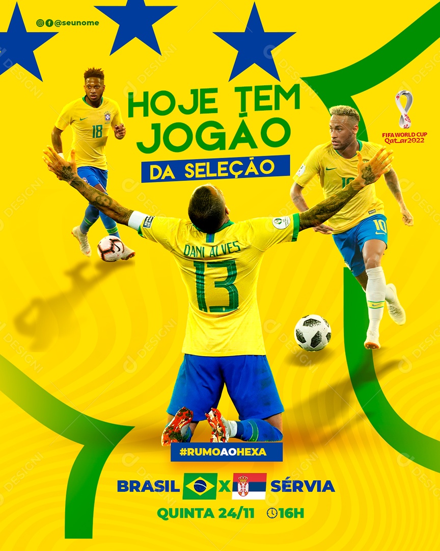 Post Copa Brasil Vs Sérvia Hoje Tem Jogao da Seleção Social Media PSD Editável