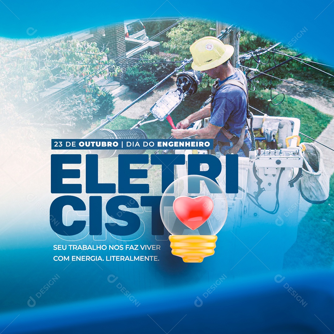 Seu Trabalho nos Faz Viver com Energia Dia do Engenheiro Eletricista Social Media PSD Editável