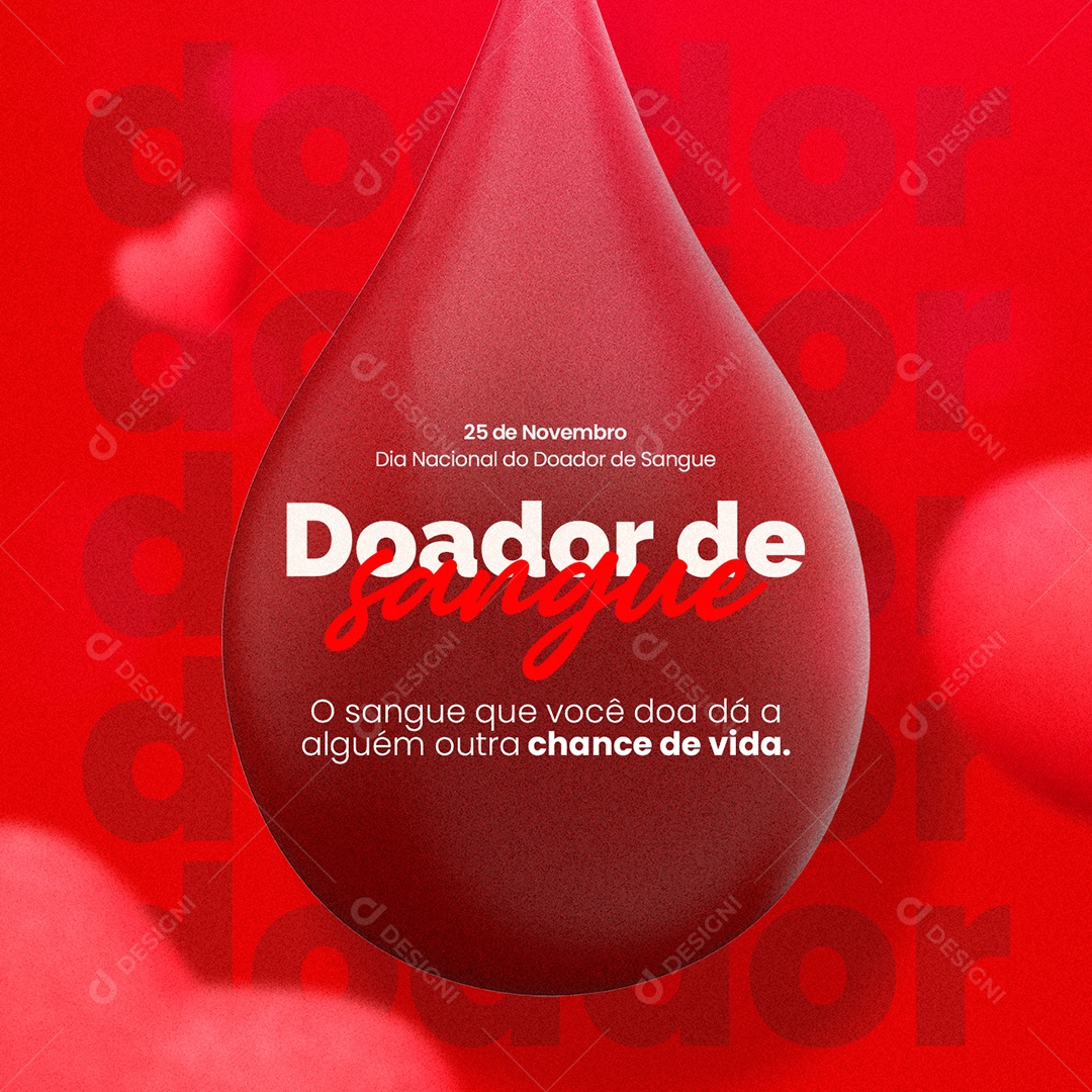 Dá a Alguém Outra Chance de Vida Dia Do Doador De Sangue Social Media PSD Editável
