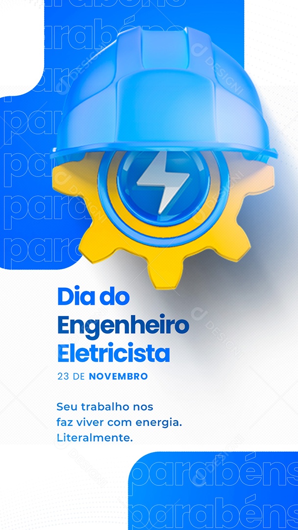 Story Seu Trabalho nos Faz Viver com Energia Dia do Engenheiro Eletricista Social Media PSD Editável