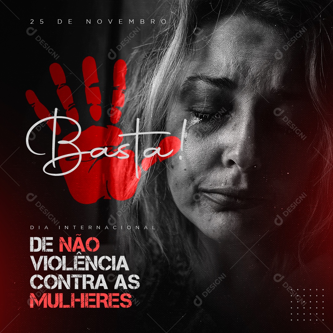 Basta Dia Internacional da Não Violência Contra as Mulheres Social Media PSD Editável