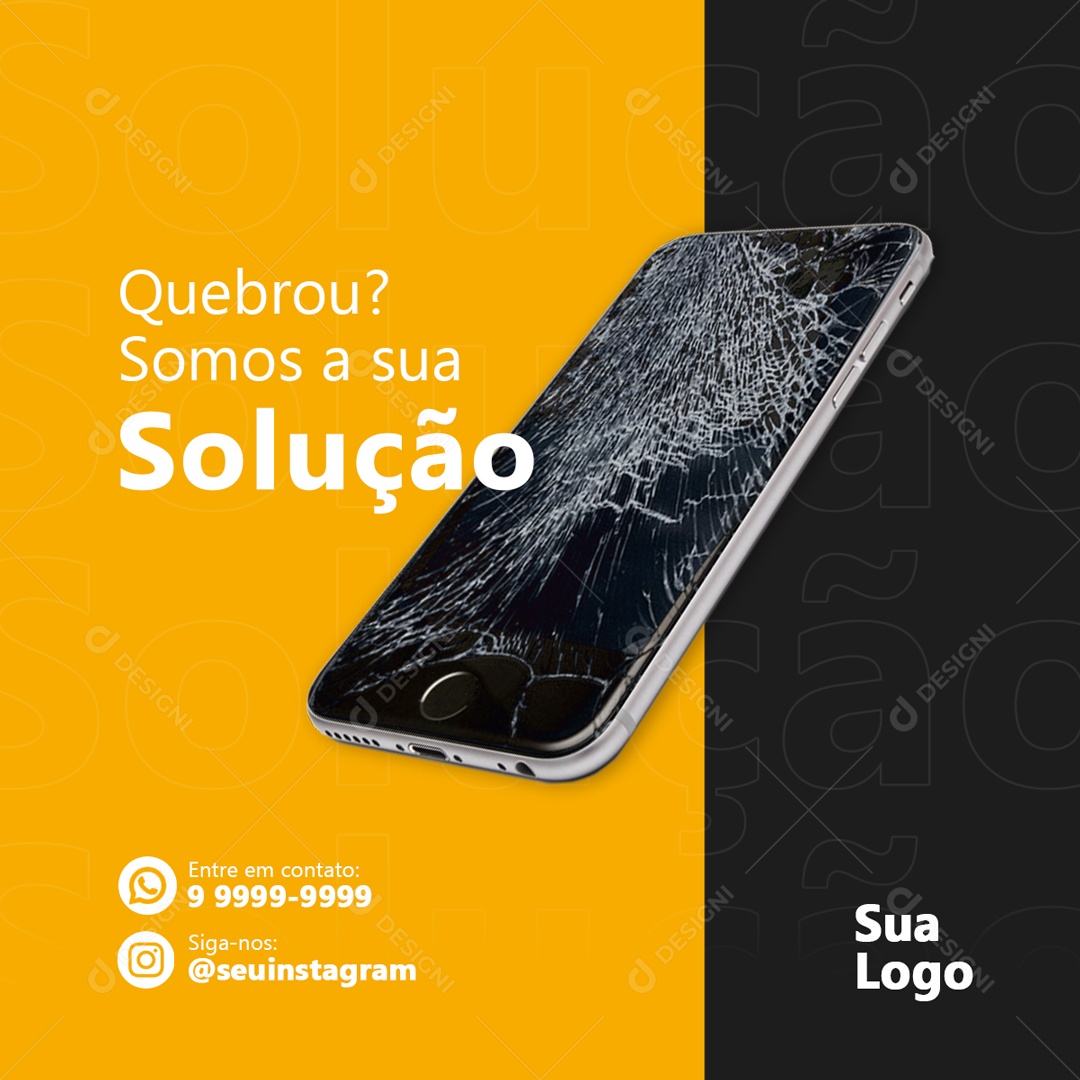 Social Media Assistência Técnica Quebrou Somos a Solução Celular PSD Editável