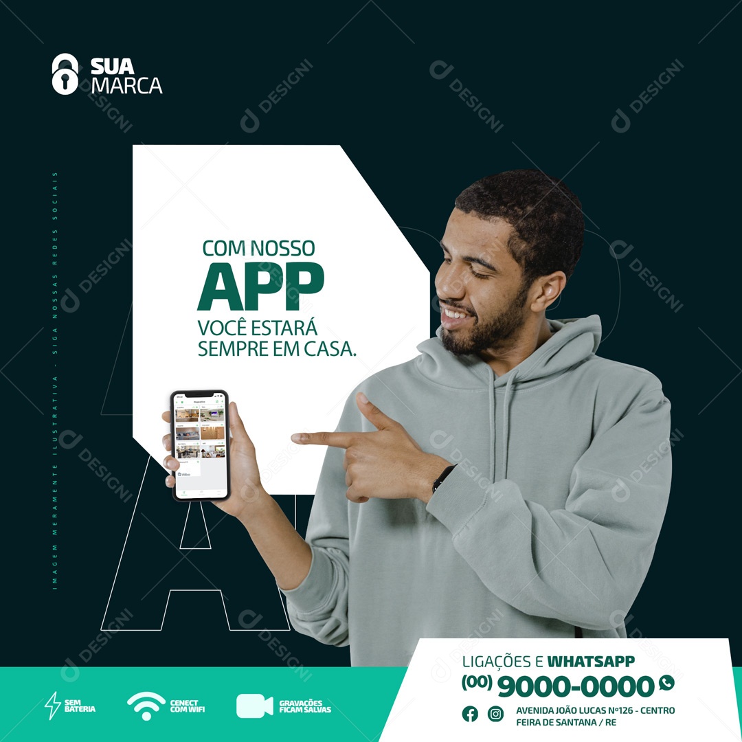 Com o Nosso APP Você Estará Sempre em Casa Segurança Eletrônica Social Media PSD Editável