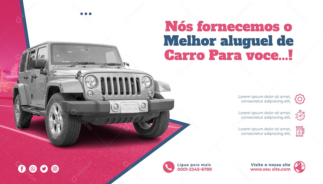 Banner Nós Fornecemos o Melhor Aluguel de Carro Locadora Social Media PSD Editável