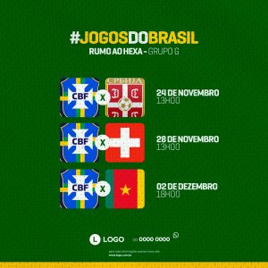 Jogos do Brasil Grupo G Rumo Ao Hexa Seleção Brasileira Social Media PSD Editável