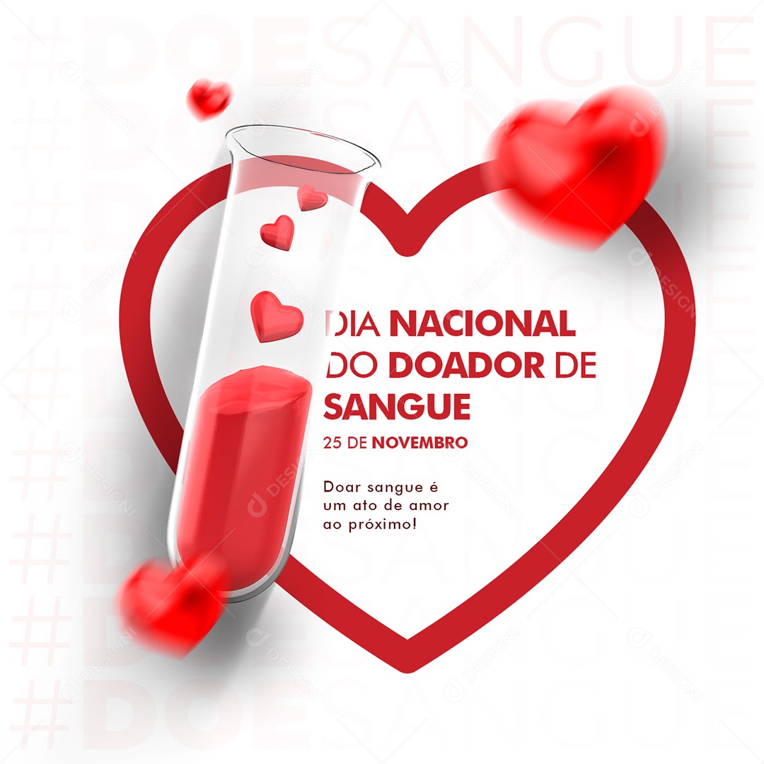 Doar Sangue é um Ato de Amor ao Próximo Dia Do Doador De Sangue Social Media PSD Editável