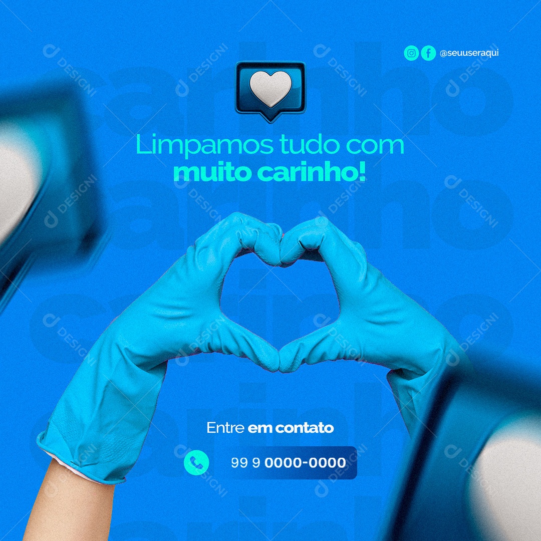 Limpamos Tudo com Muito Carinho Faxineira Social Media PSD Editável