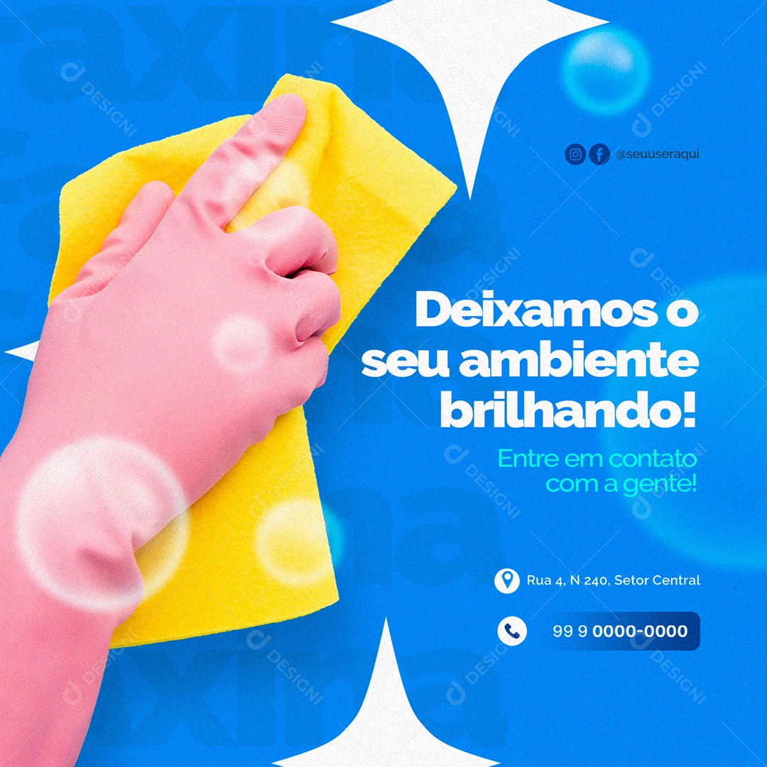 Deixamos o Seu Ambiente Brilhando Faxineira Social Media PSD Editável
