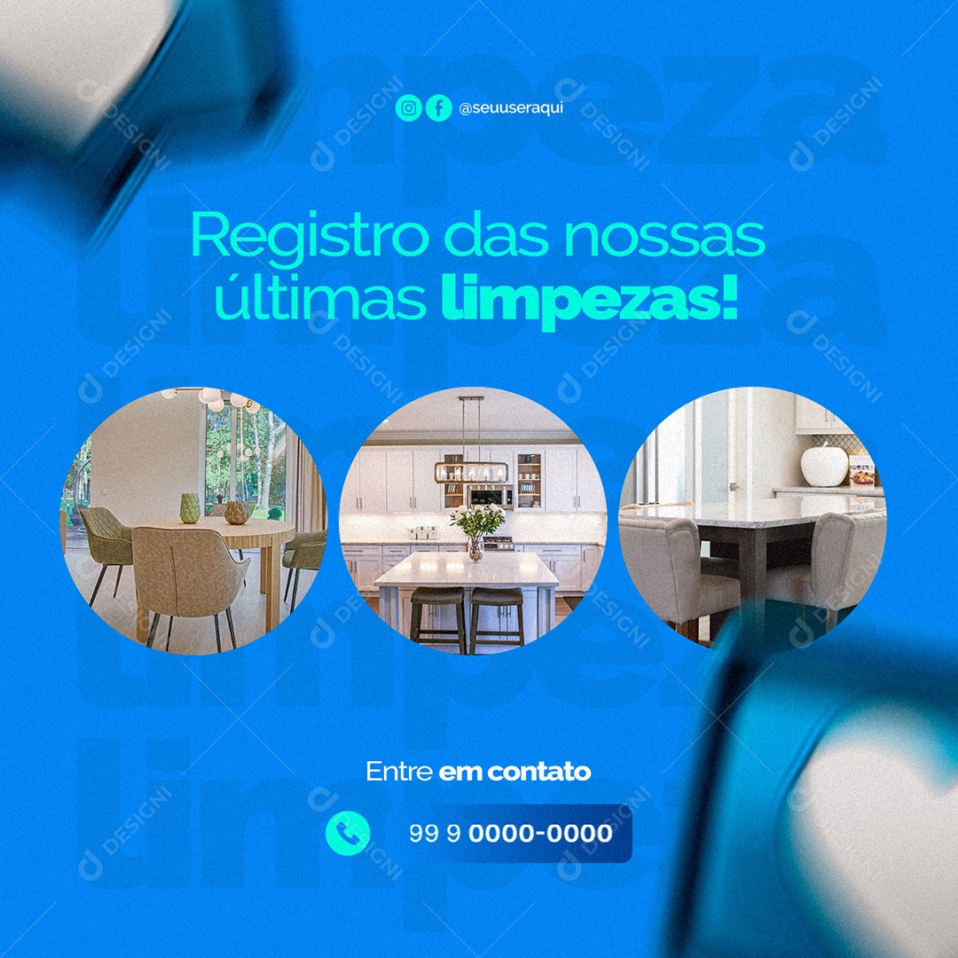 Registro das Nossas Últimas Limpezas Faxineira Social Media PSD Editável