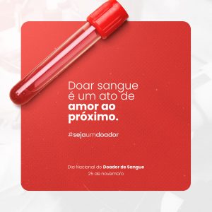 Doar Sangue é um Ato de Amor ao Proximo Dia do Doador de Sangue Social Media PSD Editável