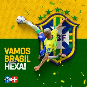 Vamos Brasil Rumo Ao Hexa Richarlison Brasil x Suíça Copa do Mundo Social Media PSD Editável