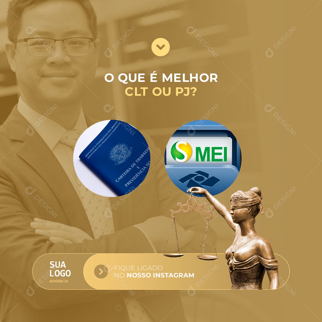O Que é Melhor CLT ou PJ? Assessoria Jurídica Advocacia Social Media PSD Editável