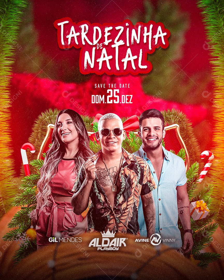 Flyer Tardezinha de Natal Gil Mendes Aldair Playboy e Avine Vinny Social Media PSD Editável