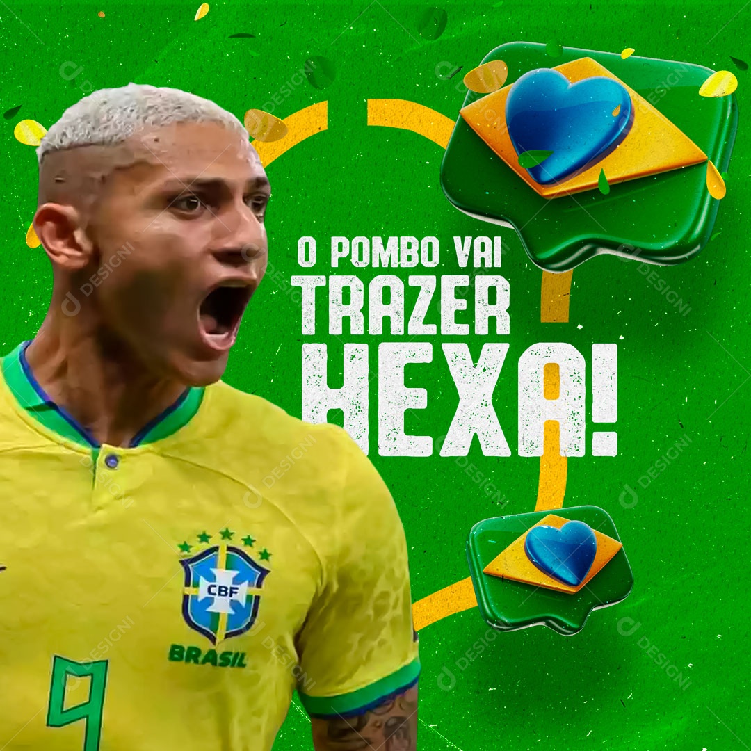 O Pombo Vai Trazer o Hexa! Copa do Mundo Social Media PSD Editável