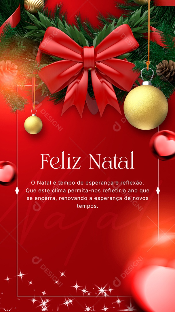 Story O Natal é Tempo de Esperança e Reflexão Feliz Natal Social Media PSD Editável