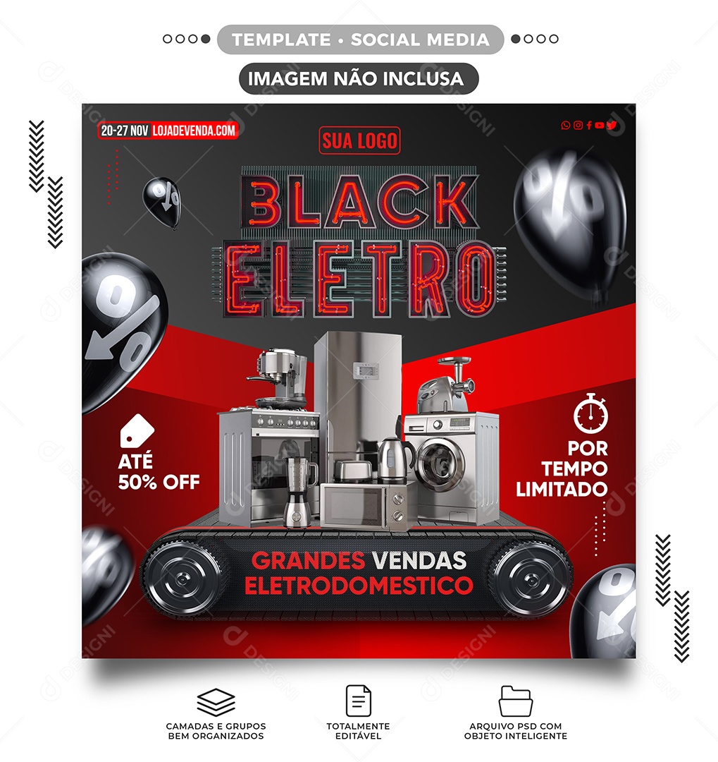Black Friday Eletro Por Tempo Ilimitado Eletrodomésticos Social Media PSD Editável