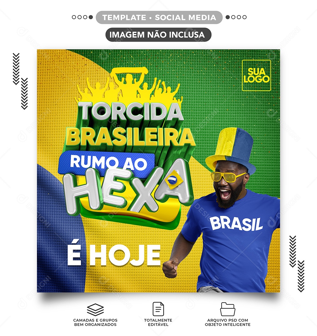 Torcida Brasileira Rumo ao Hexa Social Media PSD Editável