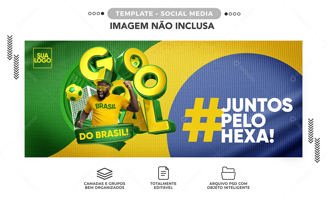 Banner Gol do Brasil Rumo ao Hexa Copa do Mundo Futebol Social Media PSD Editável