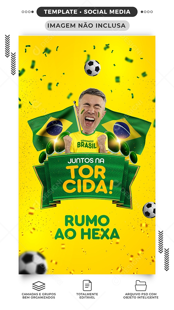 Story Juntos na Torcida Rumo ao Hexa Social Media PSD Editável